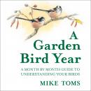 A Garden Bird Year Audiobook