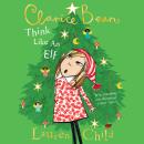 Clarice Bean: Think Like an Elf Audiobook