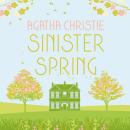 SINISTER SPRING: Murder and Mystery from the Queen of Crime Audiobook