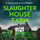 Slaughterhouse Farm Audiobook