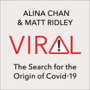 Viral: The Search for the Origin of Covid-19 Audiobook