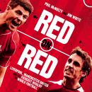 Red on Red: Liverpool, Manchester United and the fiercest rivalry in world football Audiobook