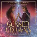 Cursed Crowns Audiobook