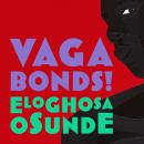 Vagabonds! Audiobook