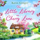 The Little Library on Cherry Lane Audiobook