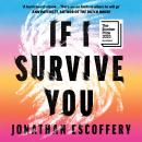 If I Survive You Audiobook
