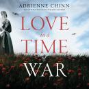 Love in a Time of War Audiobook