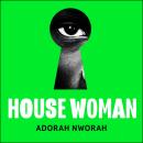 House Woman Audiobook