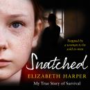 Snatched: Trapped by a Woman to Be Sold to Men Audiobook