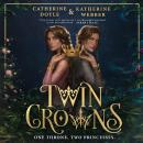 Twin Crowns Audiobook