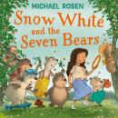 Snow White and the Seven Bears Audiobook