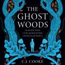 The Ghost Woods Audiobook