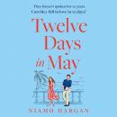 Twelve Days in May Audiobook