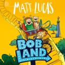 Bobland Audiobook
