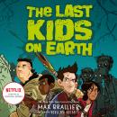 The Last Kids on Earth Audiobook