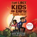 The Last Kids on Earth and the Zombie Parade Audiobook