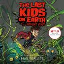 Last Kids on Earth and the Midnight Blade Audiobook