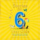 Stories for 6 Year Olds Audiobook