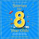 Stories for 8 Year Olds Audiobook