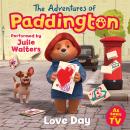 The Adventures of Paddington: Love Day Audiobook