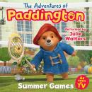 The Adventures of Paddington: Summer Games Audiobook