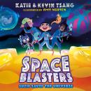 SPACE BLASTERS: SUZIE SAVES THE UNIVERSE Audiobook