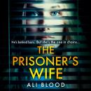 The Prisoner’s Wife Audiobook