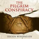 The Pilgrim Conspiracy Audiobook
