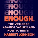 Enough: The Violence Against Women and How to End It Audiobook