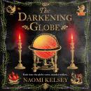 The Darkening Globe Audiobook