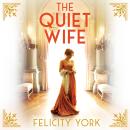 The Quiet Wife: A Speke Hall Scandal Audiobook