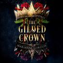 The Gilded Crown Audiobook
