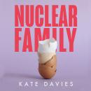 Nuclear Family Audiobook