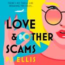 Love & Other Scams Audiobook