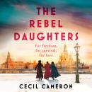 The Rebel Daughters Audiobook