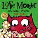 Love Monster and the Perfect Present Audiobook