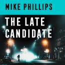 The Late Candidate Audiobook