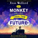 The Monkey Who Fell From The Future Audiobook