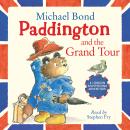 Paddington and the Grand Tour Audiobook