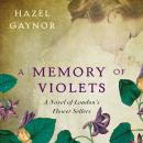 A Memory of Violets Audiobook
