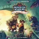 Dungeons & Dragons: Dungeon Academy: No Humans Allowed! Audiobook