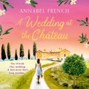 A Wedding at the Chateau Audiobook