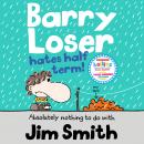 Barry Loser Hates Half Term Audiobook