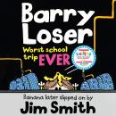 Barry Loser: worst school trip ever! Audiobook