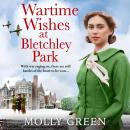 Wartime Wishes at Bletchley Park Audiobook