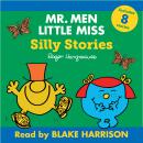 Mr Men Little Miss Audio Collection: Silly Stories Audiobook