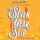 The Seven Year Slip Audiobook