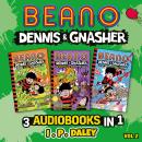 Beano Dennis & Gnasher – 3 Audiobooks in 1: Volume 2 Audiobook