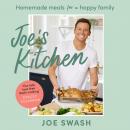 Joe’s Kitchen: Homemade meals for a happy family Audiobook