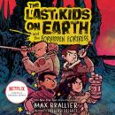 The Last Kids on Earth and the Forbidden Fortress Audiobook